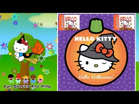 HELLO KITTY "HELLO HALLOWEEN" & "HELLO FALL" - Kids Stories Read Aloud | Fun Stories Play