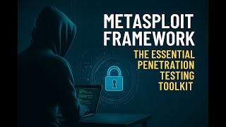 🔐 Metasploit Framework: The Essential Penetration Testing Toolkit 💻