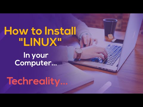 How to Install Linux in your Computer | Techreality.