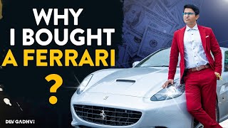 Why I Bought A Ferrari?