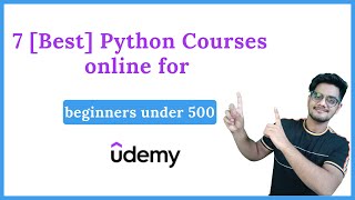 7 [Best] Udemy Python Courses online for beginners under 500