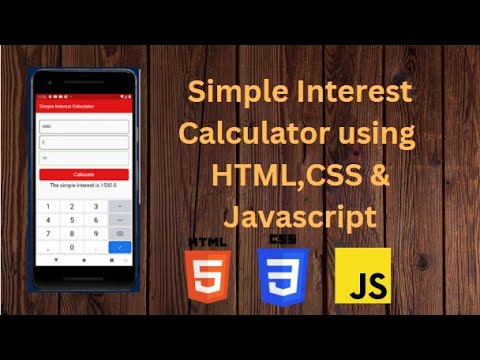 Simple interest calculator using HTML,CSS and Javascript||HTML||CSS||Javascript