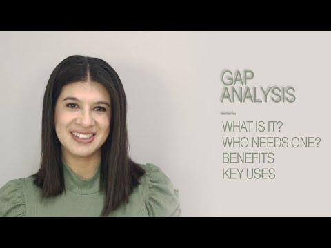 Gap Analysis Basics: What Is It? Who Needs One? Benefits + Key Uses