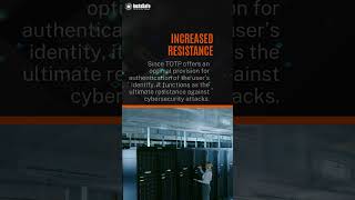 Benefits Of  #totp #cybersecurity #cyberprotection #viral #zerotrust #instasafe #userauthentication