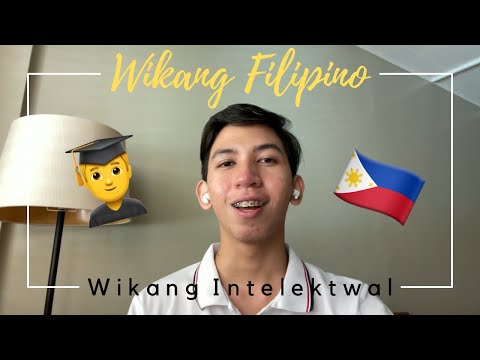 Ang Filipino ay Wikang Intelektwal!