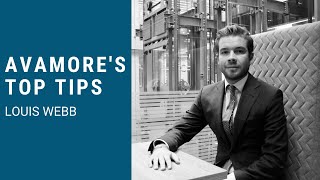 Avamore's Top Tips - Louis Webb