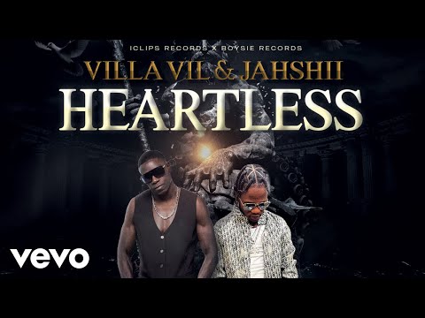 Jahshii, Villa Vil - Heartless (Official Audio)