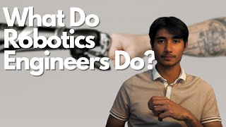 Want to Be a Robotics Engineer? Here's What You’ll Actually Do
