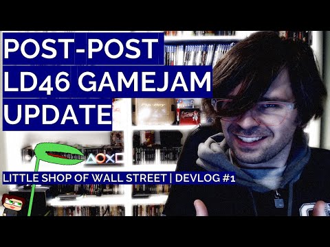 Post-Post LD46 Gamejam Update | Little Shop of Wall Street Devlog #1