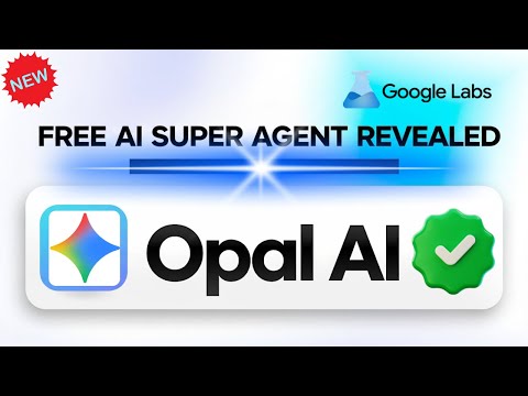 Google Opal AI Tutorial: Build Mini Apps, Automate Workflows & Boost Productivity in Minutes