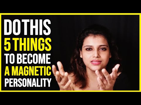 How to Become a Magnetic Person - 5 TIPS (हिंदी में)