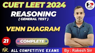 #21 Reasoning | Venn Diagram | General Test | CUET LEET 2024  @PolytechnicPathshala ​