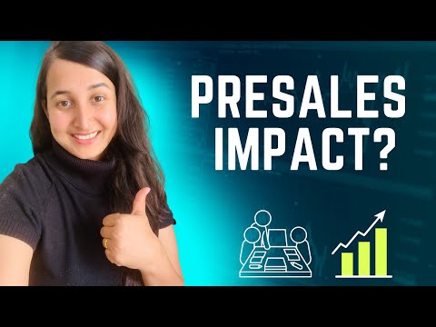 Impact of Presales