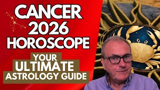 Cancer Horoscope 2026 ULTIMATE Astrology Guide for the Year Ahead ♋