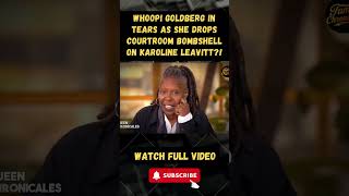 Whoopi Goldberg in TEARS as She Drops Courtroom BOMBSHELL on Karoline Leavitt?! part 4