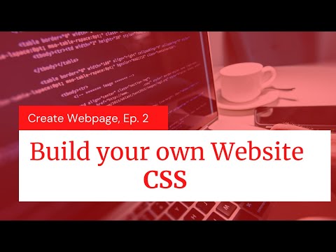 Build your own Website | Episode-2 | CSS | The Programmers Talk