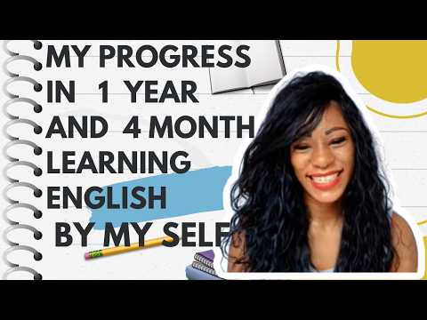 MI PROGRESO 1 AÑO Y 4 MESES APRENDIENDO INGLES (MY PROGRESS 1 YEAR AND 4 MONTHS LEARNING ENGLISH)