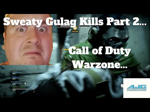 Call of Duty Warzone...SWEATY GULAG KILLS PART 2! WAIT FOR THE LAST KILL!!