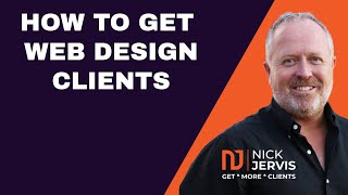 How To Get Web Design Clients