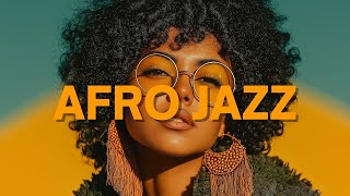 Golden Hour Glow | Afro Jazz Instrumental Vibes | Focus & Chill