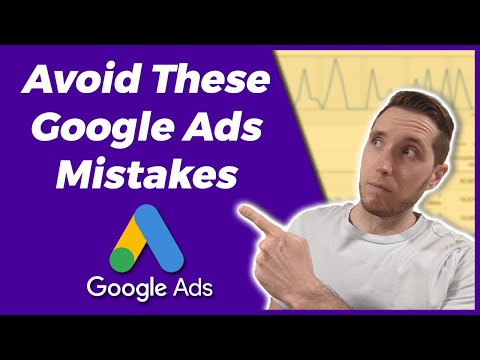 Google Ads Mistakes To Avoid | Common Google Ads Mistakes