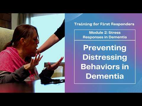 Module 2: Stress Responses in Dementia