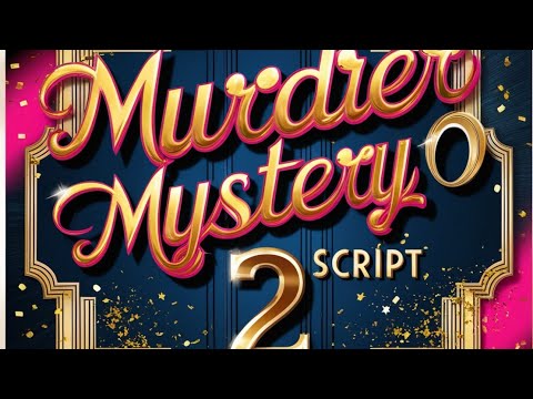 Murder Mystery 2 Script | Auto Click, Autofarm, ESP + Pastebin Link 🚀🔥