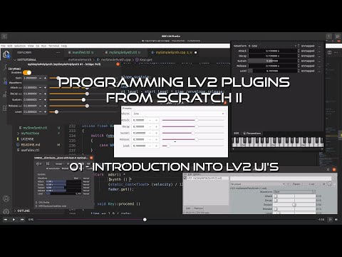 01 Introduction Into LV2 UIs - Programming LV2 Music Production Plugins From Scratch II