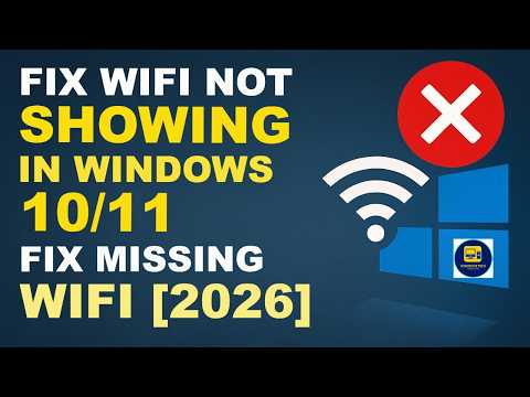 Fix Wifi Not Showing in Windows 10/11 | Fix Missing Wifi [2026]