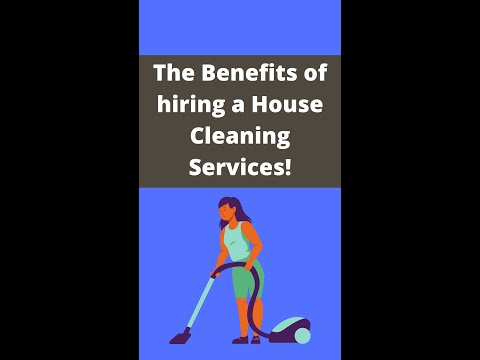 Benefits of hiring house cleaning services | Is it worth it to hire a house cleaner?