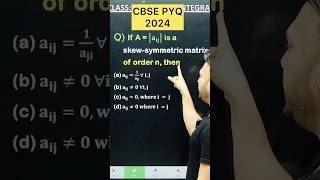 CBSE 2026 Matrix  PYQ 2024   Maths for Class 12 Maths #cbse2026 #maths #cbseboard #cbseclass12