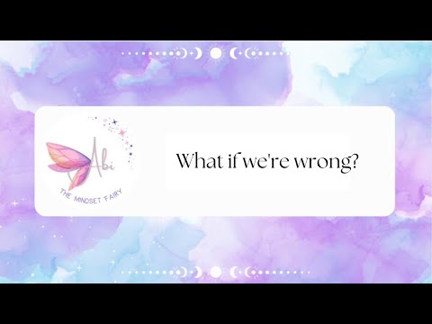 What if we're wrong?