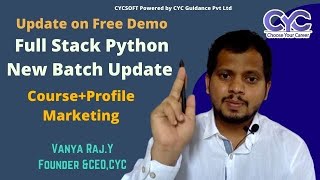 Full Stack Python New Batch Update |Vanya Raj|CYCSOFT powered by CYC