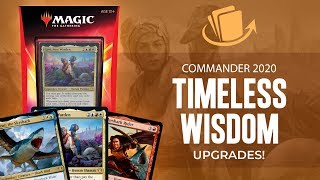 Upgrades | Commander 2020 | Timeless Wisdom Deck | Jeremy Noell & Jon Suarez