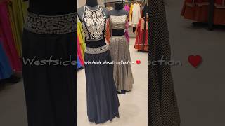 DIWALI COLLECTIONS OF WESTSiDE ♥️ #viral #ytshorts #diwalicollections