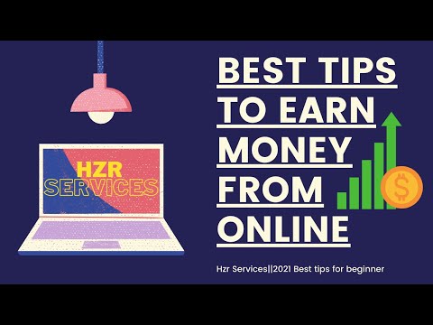 Best tips to earn Money from Online 2021 || Make Money Online