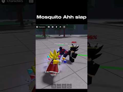 Mosquito ahh slap 😭🙏