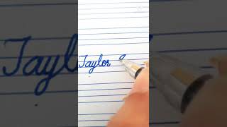 Learn To Write In Cursive Writing The Name Taylor Swift | How To Write