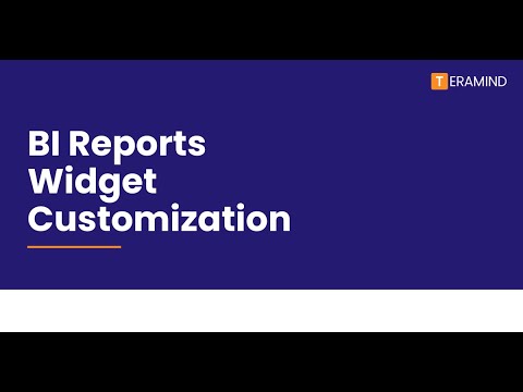 BI Reports - Widget Customization