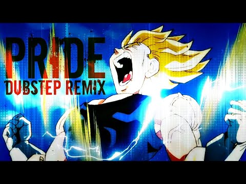 Majin Vegetas Pride Dubstep Remix [LEZBEEPIC REUPLOAD]
