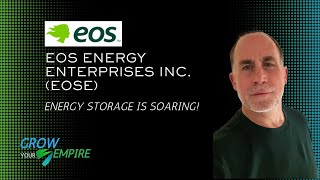 Eos Energy Enterprises Inc. (EOSE)⚡Energy Storage Is Soaring #Investing #GrowYourEmpire #millionaire