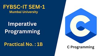 IP: Declaring and Assigning Variables (Int, Float, Double) | FY BSc IT Practical 1B