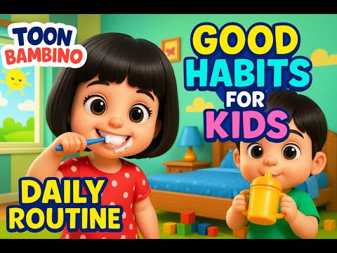 "Good Habits for Kids | Daily Routine Song & Dance | Toon Bambino | Daily Routine Cartoon"