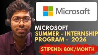 Microsoft Summer Internship Program - 2026 | Complete Guide | Free Resources | Software Engineer