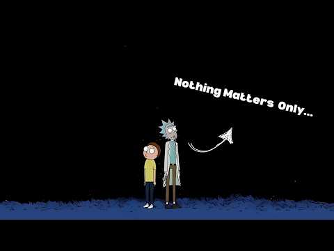 Nothing actually matters.