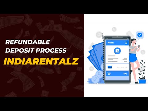 Refundable Deposit Process by IndiaRentalz | Hassle-free Security Deposit Management
