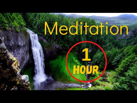 1 Hour Meditation - Meditation Music for Positive Energy