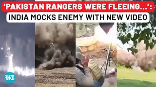 India Mocks Pakistan With New Video Of Strikes 2.2 KM Inside Border: ‘Pak Rangers Were Running &...’