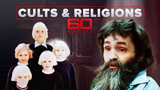 Inside the world's most mysterious religions and cults | 60 Minutes Anthology