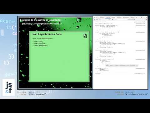 Conference 2020 Track 3 - Bob Fornal - Lip Sync to the Async in JavaScript